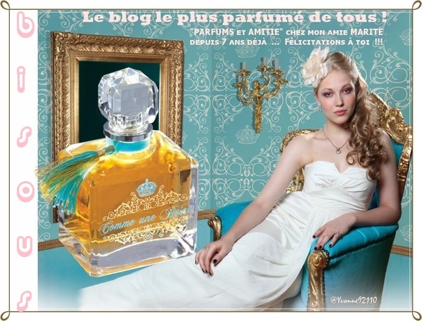 7 ans de Parfums & d'Amitié   ...   Félicitations Marité !