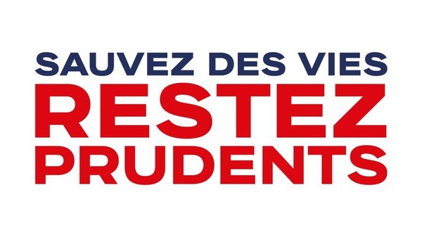 Sauvez des vies ... Restez Prudents !