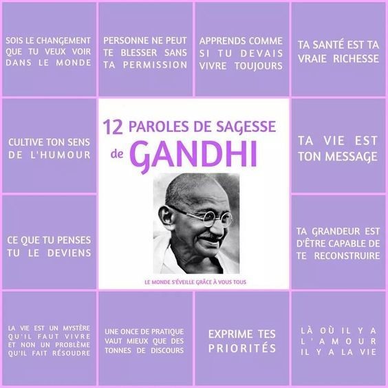 Paroles de Sagesse    ...   de Mahatma Gandhi !