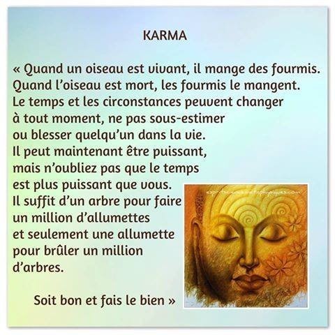 KARMA  ...   Sois bon et fais le bien !