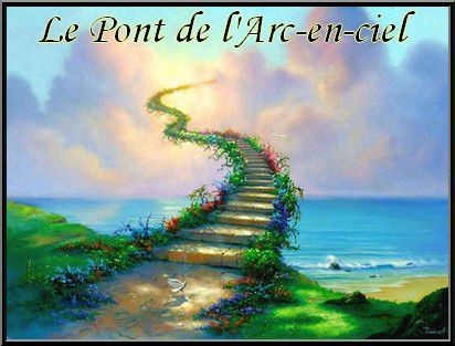 La Légende du "Pont de l'Arc-en-Ciel"   ...