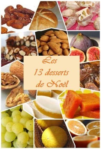 La traditions des 13 desserts    ...   en Provence !