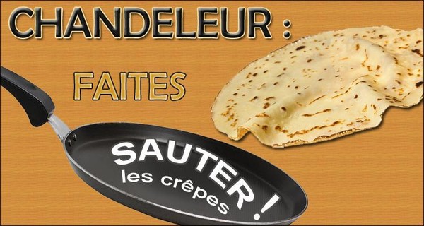 N'oubliez pas la Chandeleur ... vendredi 2 février !