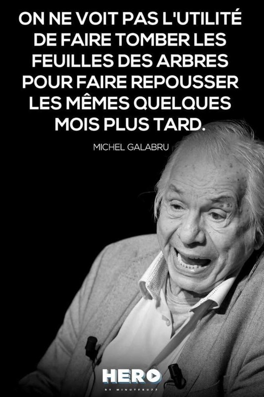 Quelques citations    ...   signées Michel Galabru !