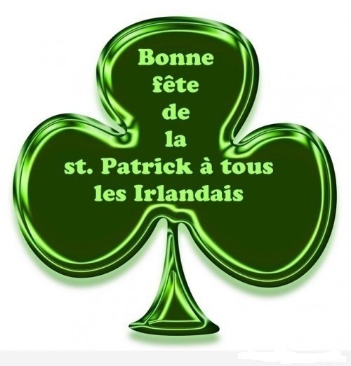 Voeux de la Saint Patrick  ...  Bonne Fête aux Irlandais !