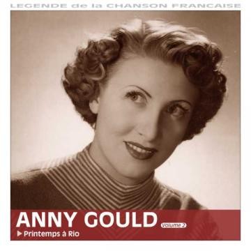 Décès : Légende de la chanson française Anny Gould !