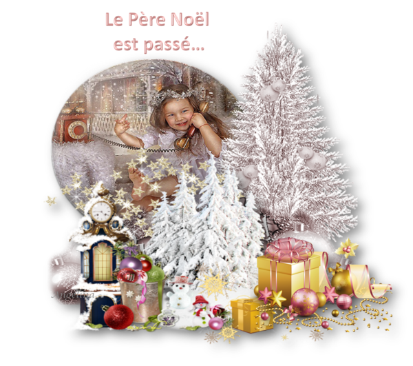 Le PÃ¨re NoÃ«l est passÃ© ... joyeux NoÃ«l Ã  vous !