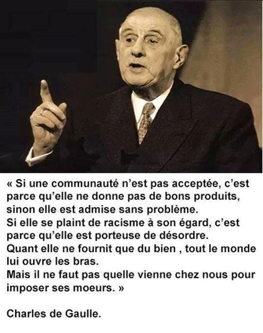 Le Général De Gaulle l'avait dit   ...  n'oublions pas !